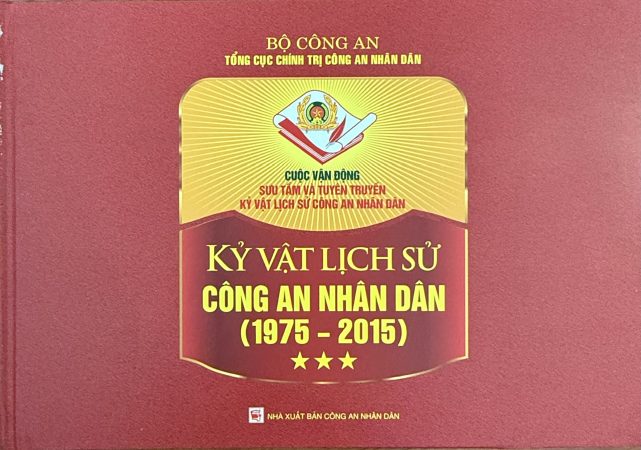 Kỷ vật lịch sử Công an nhân dân (1975 – 2015)
