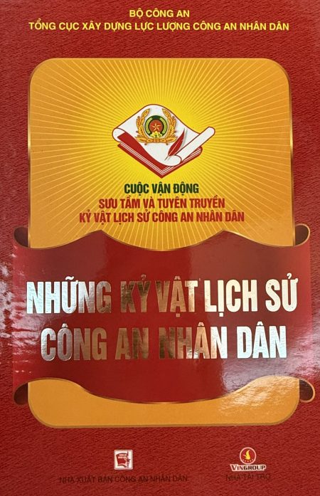 Những kỷ vật lịch sử Công an nhân dân